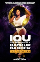 IOU: The Memoirs of a Backup Dancer B0B4B69KSN Book Cover