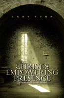 Christ's Empowering Presence: The Pursuit of God Through the Ages 0830856250 Book Cover