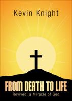 From Death to Life 1629946168 Book Cover