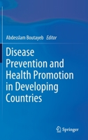 Disease Prevention and Health Promotion in Developing Countries 3030347044 Book Cover