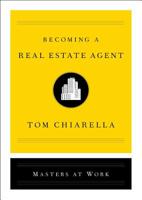 Becoming a Real Estate Agent 150119772X Book Cover