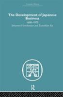 The Development of Japanese Business: 1600-1973 0415381509 Book Cover