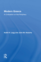 Modern Greece: A Civilization on the Periphery 0367004925 Book Cover