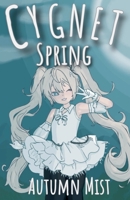 Cygnet Spring (The Bird Brain Books) B0DV8F6QFZ Book Cover