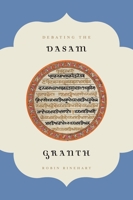 Debating the Dasam Granth 019975506X Book Cover