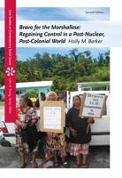 Bravo for the Marshallese: Regaining Control in a Post-Nuclear, Post-Colonial World (Case Studies on Contemporary Social Issues) 0534613268 Book Cover