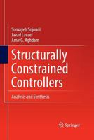 Structurally Constrained Controllers: Analysis and Synthesis 1441915486 Book Cover