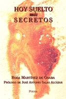 Hoy Suelto mis Secretos B08Y4LK7BX Book Cover