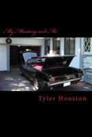 My Mustang and Me 1495486451 Book Cover