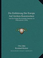 Die Entfuhrung Der Europa Auf Antiken Kunstwerken 1275926304 Book Cover