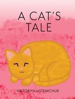 A Cats Tale 1662845316 Book Cover