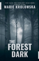 The Forest Dark B0G5WVHCXM Book Cover