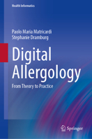 Digital Allergology: From Theory to Practice (Health Informatics) 3031710207 Book Cover