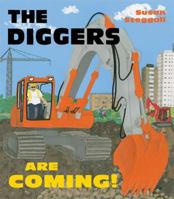 The Diggers Are Coming! 1847802885 Book Cover