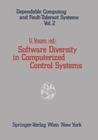 Software Diversity in Computerized Control Systems 3709189349 Book Cover