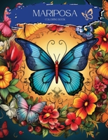 Mariposa Coloring Book B0CQZ7KCJC Book Cover