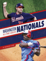 Washington Nationals All-Time Greats 1634943147 Book Cover