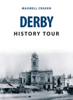 Derby History Tour 1445693380 Book Cover