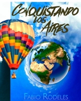 Conquistando los aires B09MYXS83M Book Cover