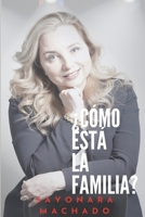 ¿cómo Está La Familia? B08TZK8RTP Book Cover