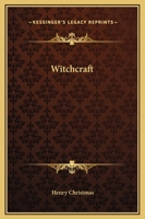 Witchcraft 1425369812 Book Cover