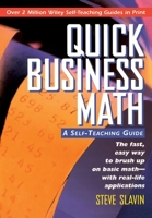 Quick Business Math: A Self-Teaching Guide (Wiley Self-Teaching Guides) 0471116890 Book Cover