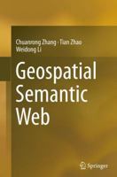 Geospatial Semantic Web 3319378392 Book Cover