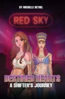 Destined Hearts: A Shifter’s Journey 1972006231 Book Cover