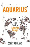 Aquarius ― The Book of Lifestyle Design 1950260003 Book Cover