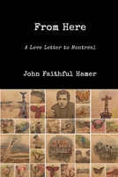 From Here: A Love Letter to Montréal B0892HWPMQ Book Cover
