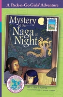 Mystery of the Naga at Night: Thailand 2 (11) 1936376687 Book Cover