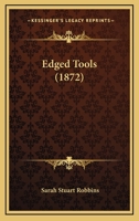 Edged Tools 1120191343 Book Cover