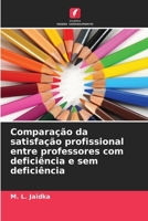 Comparação da satisfação profissional entre professores com deficiência e sem deficiência (Portuguese Edition) 6630429672 Book Cover