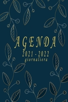 Agenda 2021-2022 giornaliera: a5 Un giorno per pagina - annuale - pianificatore - 12 mesi italiano da aprile 2021 a marzo 2022 B08ZBJF7GG Book Cover
