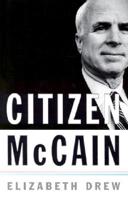 Citizen McCain 0743230027 Book Cover