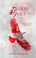 Blood and Guilt 3748141556 Book Cover