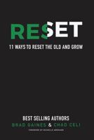 Reset: 11 Ways to Reset the Old and Grow 163498689X Book Cover