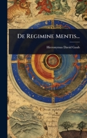 De Regimine Mentis... (Latin Edition) 1024509729 Book Cover