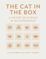 Science: A History in 100 Experiments 1631064150 Book Cover