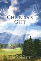 Cha'risa's Gift 1537464310 Book Cover