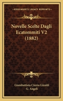 Novelle Scelte Dagli Ecatommiti V2 (1882) 1167600924 Book Cover