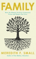 Family: How the Human Need for Belonging Shapes Our Lives B0GPNDXC9Y Book Cover