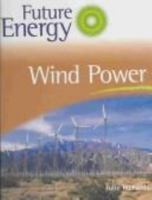Wind Power (Richards, Julie. Future Energy.) 1583403337 Book Cover