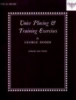 Voice Placing and Training Exercises: Soprano & Tenor High 0193221403 Book Cover