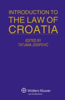 Introduction to the Law of Croatia 9041146806 Book Cover