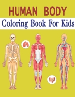 Human Body Coloring Book For Kids: Muscles, Blood, Nerves B0CSFT6N8F Book Cover