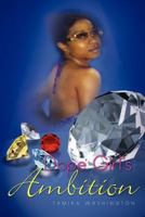 Dope Girl's Ambition 1465377158 Book Cover