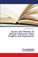 Issues and Themes of African Literature: New Insights and Arguments 3659366056 Book Cover