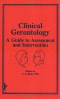 Clinical Gerontology: A Guide to Assessment and Intervention 0866565361 Book Cover