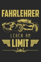 Fahrlehrer Leben Am Limit: Din A5 Heft Kariert (Karos) F�r Jeden Fahrlehrer Notizbuch Tagebuch Planer Fahrlehrerin Notiz Buch Geschenk Fahrschule Fahrsch�ler Fahrpr�hung Notebook 1678913529 Book Cover